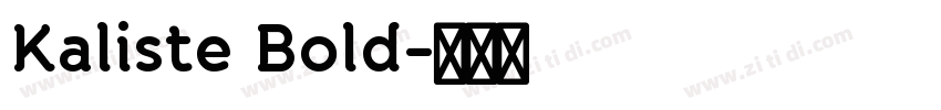 Kaliste Bold字体转换 Kaliste Bold字体转换